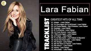 Lara Fabian Le Meilleur - Lara Fabian Greatest Hits - Lara Fabian Album Complet 2022
