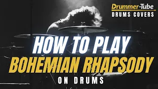 How to play "Bohemian Rhapsody" by Queen on drums | Bohemian Rhapsody DRUM COVER