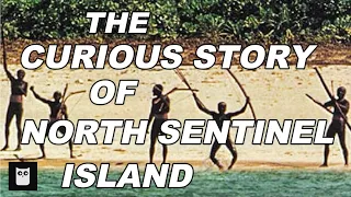 The Story Of North Sentinel Island