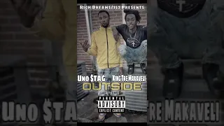 King Tre Makaveli x Uno $TAG - OUTSIDE (UnOfficial Audio)