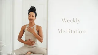 ✨ WEEKLY MEDITATION | 15 min - Relax & Unwind Your Mind ✨