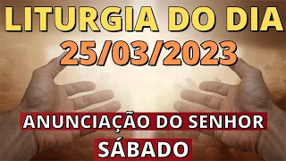 Evangelho do dia 25/03/2023 - Liturgia Diária - Salmo do Dia 🙏🙏🙏