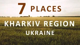 7 Places in the Kharkiv region (Ukraine) | 4K drone video