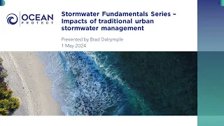 Stormwater Fundamentals Series — Impacts of Traditional Urban Stormwater Management