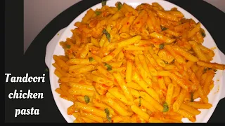 Tandoori chicken pasta Recipe/ spicy chicken pasta