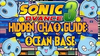 How to/Where to - All Hidden Chao's in Sonic Advance 3 Ocean Base