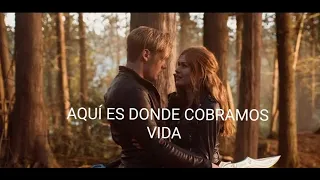 Where we come alive - Ruelle // Jace y Clary (Traducido al español)