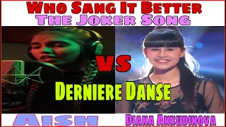 Diana Ankudinova Vs Aish | joker song female version,joker song Derniere Danse, Who Sang It Better,