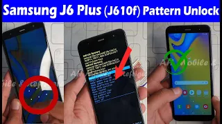 Samsung J6 Plus (J610f) Pattern Unlock Hard Reset