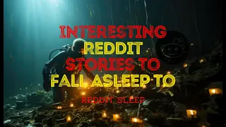 2 Hours of Reddit Stories To Fall Asleep to Part 5
