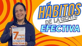 Los 7 hábitos de la gente altamente efectiva - Resumen del libro de Stephen Covey | Roys Vielma