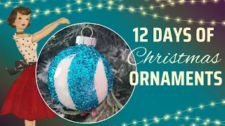 DIY Vintage Inspired Ornaments/12 Days of Christmas Ornaments