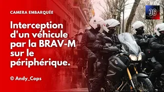 🚨 Interception d'un véhicule par la BRAV-M sur le périphérique