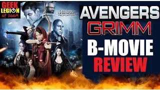 AVENGERS GRIMM ( 2015 Lou Ferrigno ) B-Movie Review