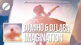 DNZF471 // DJ MIHO & DJ LARA - IMAGINATION (Official Video DNZ Records)