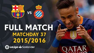 FC Barcelona vs RCD Espanyol (5-0) MD37 2015/2016 - FULL MATCH