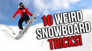 10 WEIRD SNOWBOARD TRICKS (EASY)