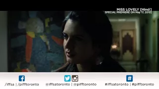 MISS LOVELY : Promo | WORLD PREMIERE AT BMO IFFSA | PIFF | Toronto 2015