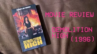 Movie Review -  Demolition High (1996)