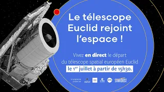 [REPLAY 🔴] Suivez en direct le lancement du télescope Euclid !