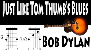 Just Like Tom Thumb's Blues Bob Dylan Guitar Chords