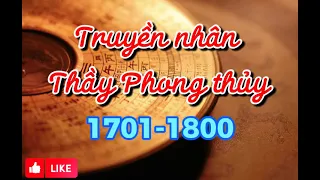 Truyền Nhân Thầy Phong Thủy Tập 1701 - 1800 Truyện Linh Dị Hay