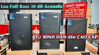 Loa Full Bass 30 CHÍNH HÃNG DB Acoustic | CỰC CHẤT trong tầm giá | Quyết Audio | LH: 0981058656