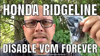 Disable VCM (Varible Cylinder Management) in your Honda Ridgeline Honda Passport Honda Pilot Forever