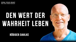 Rüdiger Dahlke im Open Your Heart Podcast I Den Wert der Wahrheit leben