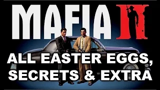 Mafia 2 All Easter Eggs, Secrets & Extra