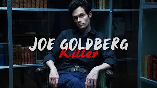 Joe Goldberg || Killer