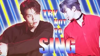 TRY NOT TO SING/DANCE CHALLENGE| K-POP| ПОПРОБУЙ НЕ ПОДПЕВАТЬ| К-ПОП (BOYS VERSION) [2018]