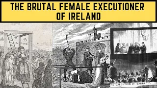 The BRUTAL Female Executioner Of Ireland - Lady Betty of Roscommon