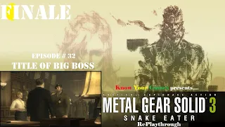 Metal Gear Solid 3: Snake Eater RePlaythrough [32/33]