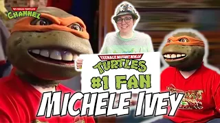 Meet Michele Ivey, Ninja Turtles Superfan