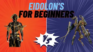 How To Defeat The Eidolon: Guide For Beginners