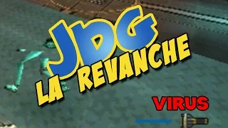 JDG la revanche - VIRUS