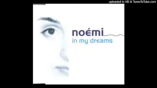 Noemi-In My Dreams (Clan DJ Team Remix)