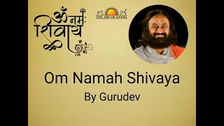 Om namah shivaya 108 times chanting | Sri Sri Ravi Shankar ji