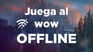 Juega al Wow OFFLINE con BOTS - WOW 3.3.5