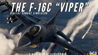 The F-16C "Viper" - DCS World Cinematic (2023)