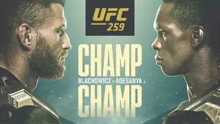 UFC 259 Ян Блахович — Исраэль АдесаньяАманда Нуньес — Исраэль Адесанья Пётр Ян — Алджэмейн Стерлинг