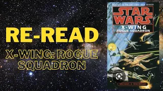 Re Read: X-wing Rogue Squadron