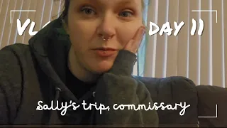 Vlog-rsary day 11 | Sally's trip commissary trip