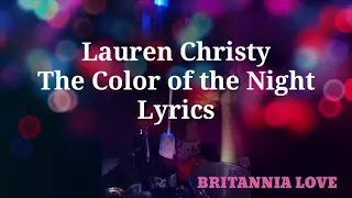 Lauren Christy - The Color of the Night (Lyrics) 🎵