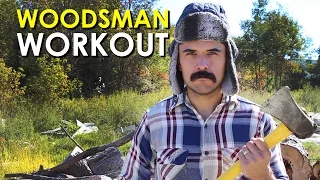 The Woodsman Workout | The Art of Manliness