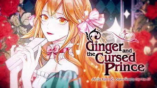 Webtoon 『Ginger and the Cursed Prince』 trailer ENG ver.
