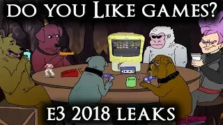 Do You Like Games? Episode #2? - E3 LEAKS & PREDICTIONS