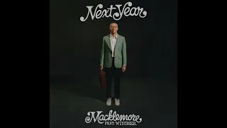 Macklemore - Next Year (feat. Windser) (napisy PL)