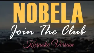 NOBELA - Join The Club | HD Karaoke
